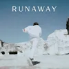 About RUNAWAY Song