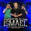 También Me Llamo Ismael En Vivo