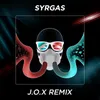 SYRGAS (Till Anna) J.O.X Remix