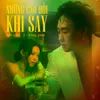 About Những Câu Hỏi Khi Say Song