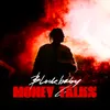 About Money Talks Song