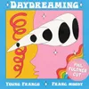 About Daydreaming Phil Fuldner Remix Song