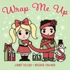 About Wrap Me Up Song