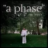 About A Phase Song