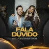 About Fala Duvido Song