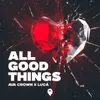 About All Good Things Song