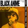 Black Anime Jamie Brown Remix