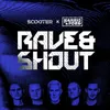 About Rave & Shout Song