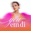 Yêu Em Đi (Love Me)