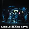 About Middle Class Boys Song