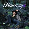 About Bawariya Song