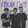 About Freak Out Song