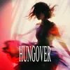 About Hungover Song