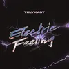 About Electric Feeling TELYKAST VIP Mix Song