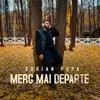 About Merg mai departe Song