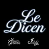 About Le Dicen Song