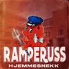 About Ramperuss (Hjemmesnekk) Song