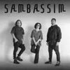 About Sambassim Song