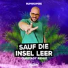 About Sauf die Insel leer CUPSTADT Remix / Extended Version Song