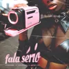 About Fala Sério Song