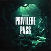 About Privilège Pass Song