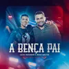 About A Bença Pai Ao Vivo Song