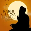 About Rakhi Charna De Kol Song