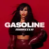 About Gasoline Song