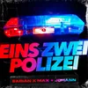 About Eins Zwei Polizei Song