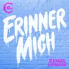 About Erinner mich Song