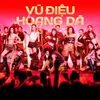 About Vũ Điệu Hoang Dã Song