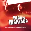 Thodasa Parda Hata De From "Maan Maryada"