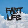 About Fast life Song