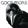 About Good People Song