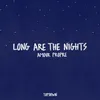 Long are the nights Club Edit