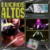About Lucros Altos Song
