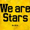 About We are Stars Song