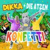 About Konfetti Song