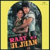 About Pal Pal Dil Mera Dole From "Raat Ki Uljhan" Song