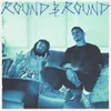 About Round & Round Song