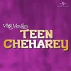 Kehne Pe Ghar From "Teen Cheharey"