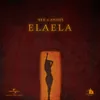 About ElaEla Song