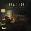 Khwab Tum