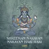 Shreeman Narayan Narayan Hari Hari Lofi