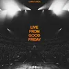 Whom Shall I Fear (God Of Angel Armies) Live From Good Friday