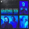 About Whatcha Say Song