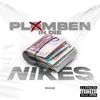 About Plxmben in die Nikes Song