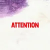 About Attention Song