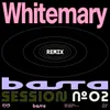 BASTA SESSION N°2 Whitemary Remix