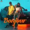 About Bonjour Song